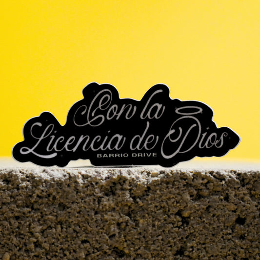 Con La Licencia De Dios Sticker