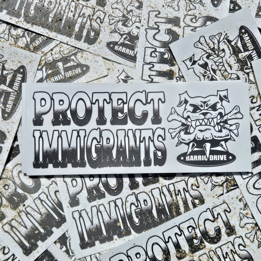 Protect Immigrants Bumper Sticker