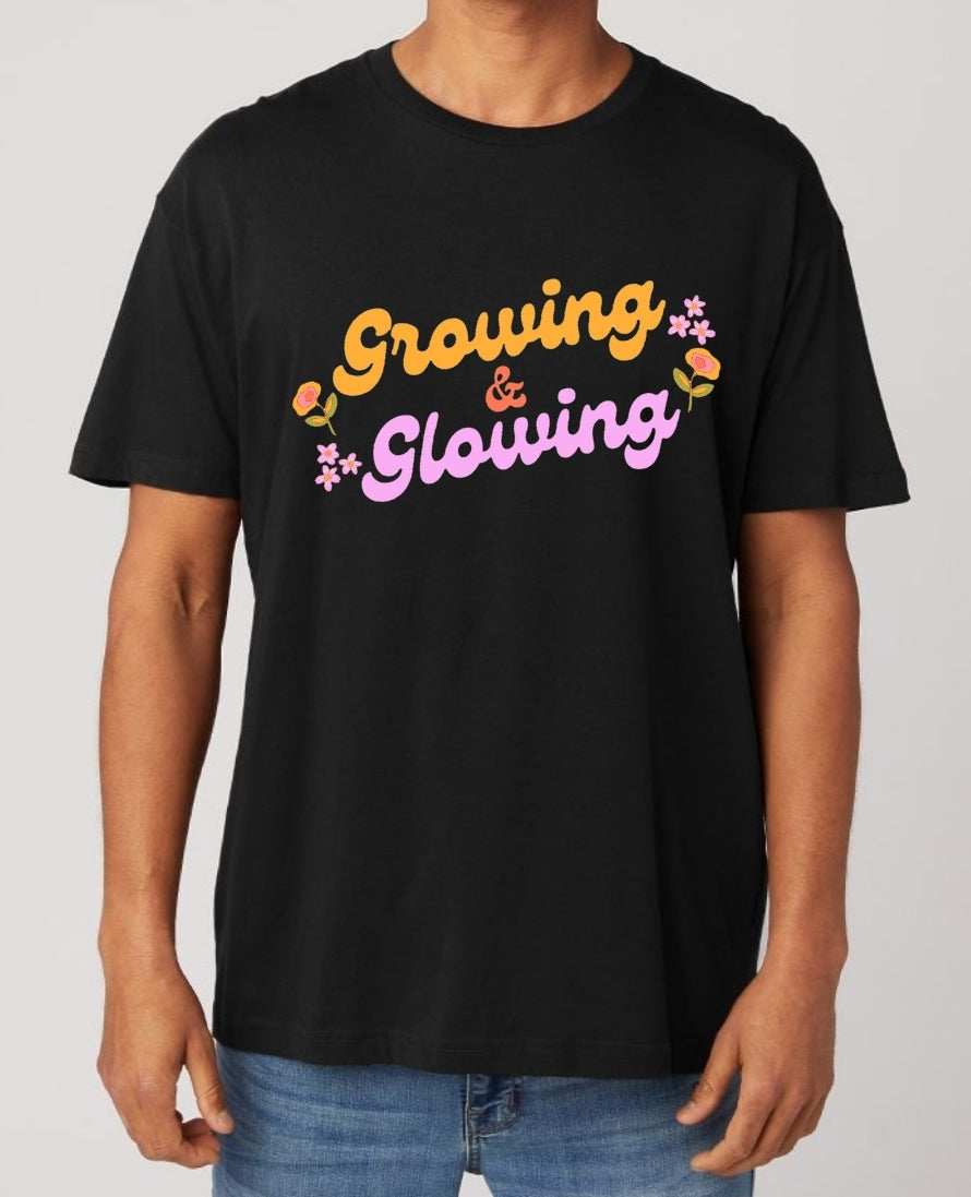 Growing and Glowing Shirt