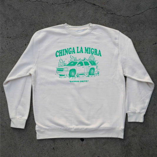 Chinga La Migra Crewneck