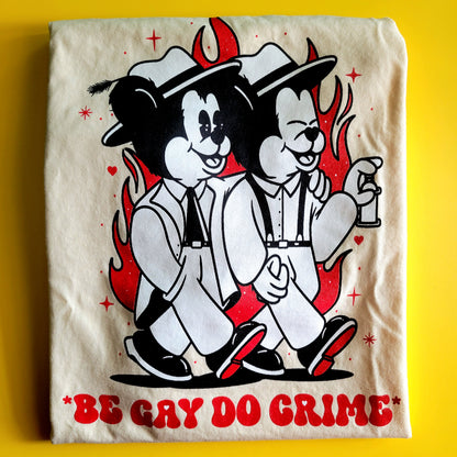 Be Gay Do Crime shirt