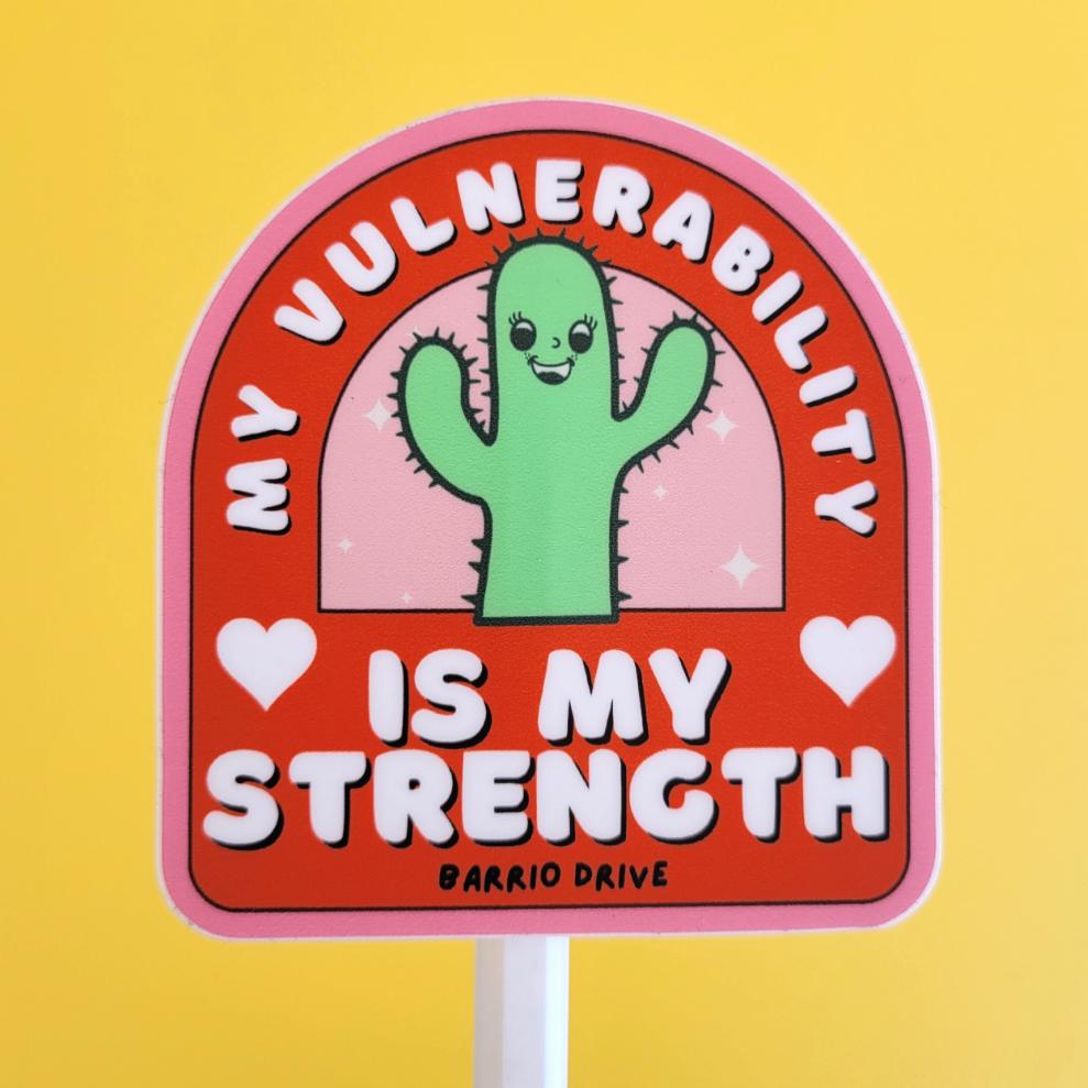 Check Strength Sticker My Vulnerability Is My Strength sticker – Barrio Drive