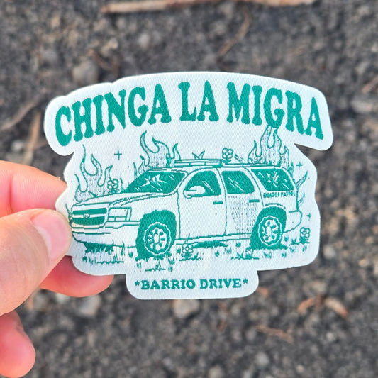 Chinga La Migra Patch