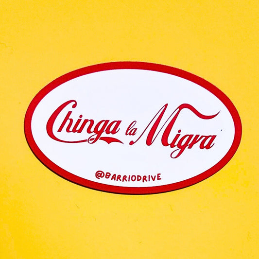 Chinga La Migra Magnet