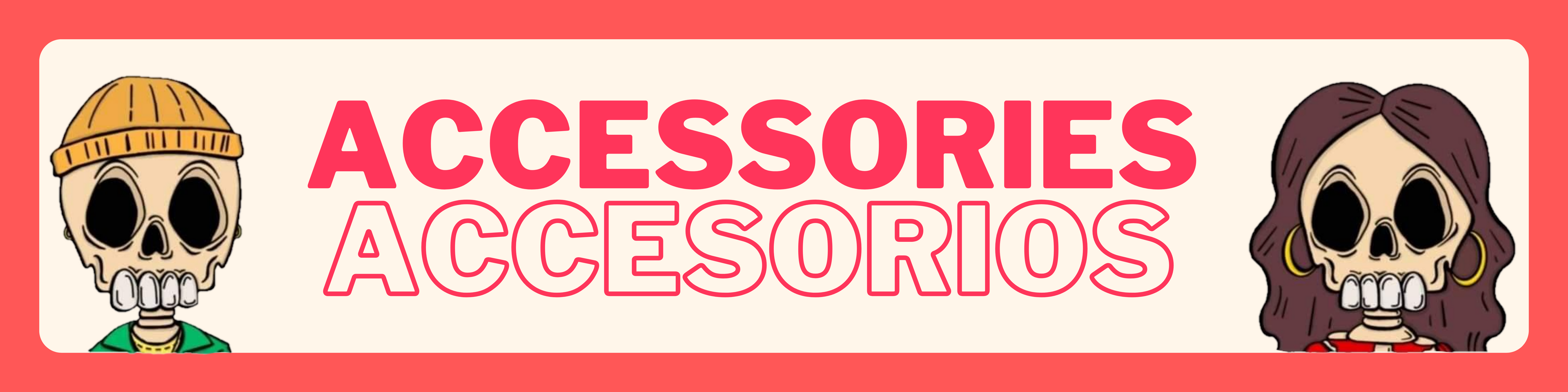 Accessories / Accesorios