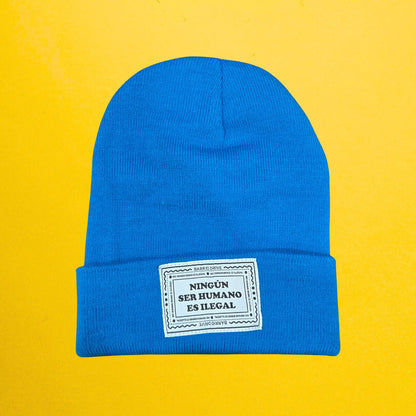 Ningun Ser Humano Es Ilegal Beanie