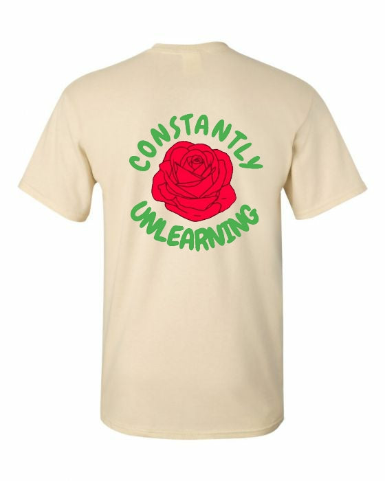 Constantly Unlearning shirt (Front and Back Design)