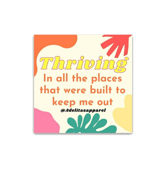 Thriving Sticker