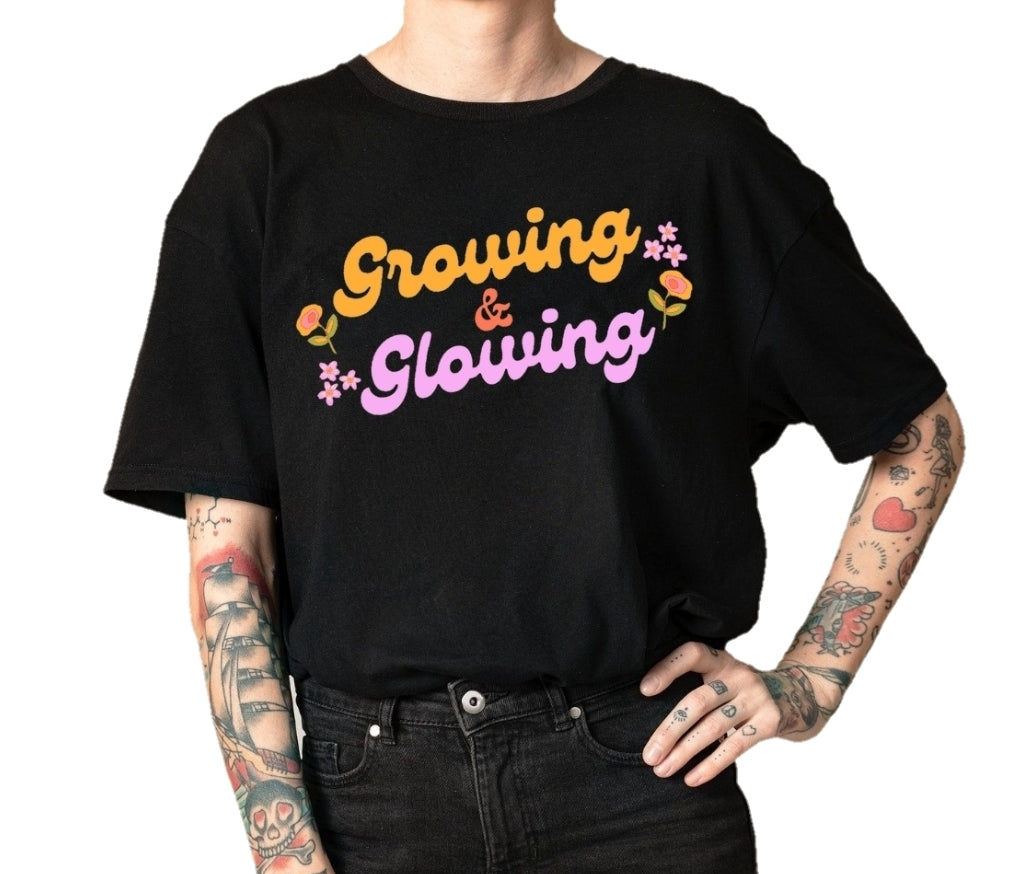 Growing and Glowing Shirt